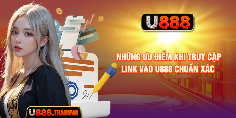 Những thông tin cần kiểm tra khi truy cập link vào U888