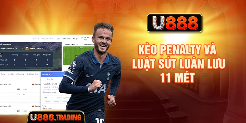 Kèo penalty và loạt sút luân lưu 11 mét