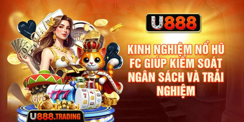 Những lưu ý khi tham gia nổ hũ FC